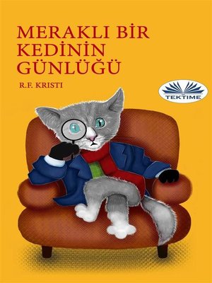 cover image of Merakli Bİr Kedİnİn Günlüğü